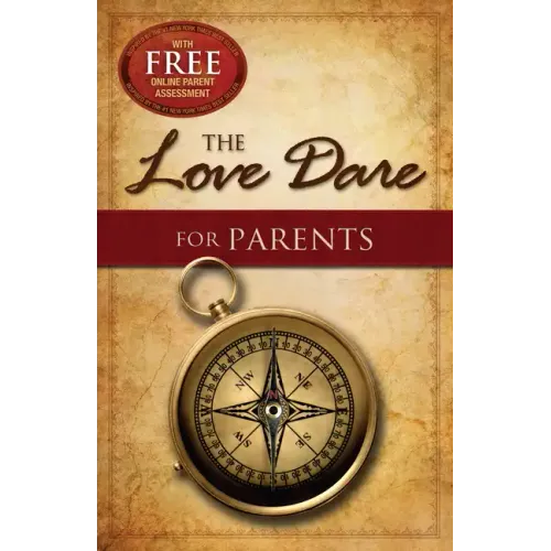 The Love Dare for Parents