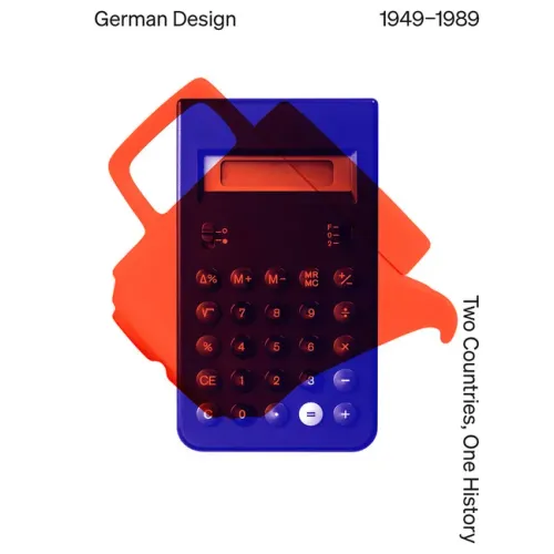 German Design 1949-1989: Two Countries, One History
