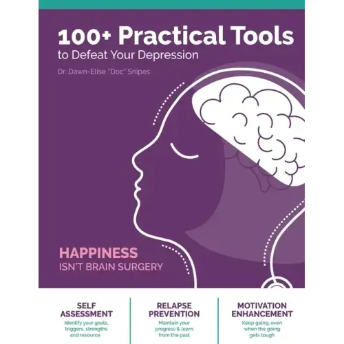 100+ Practical Tools to Defeat Depression