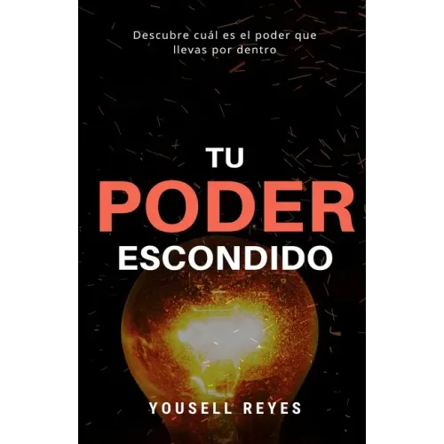 Tu Poder Escondido: Descubre cuál es el poder que llevas por dentro