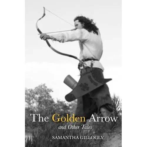 The Golden Arrow and Other Tales