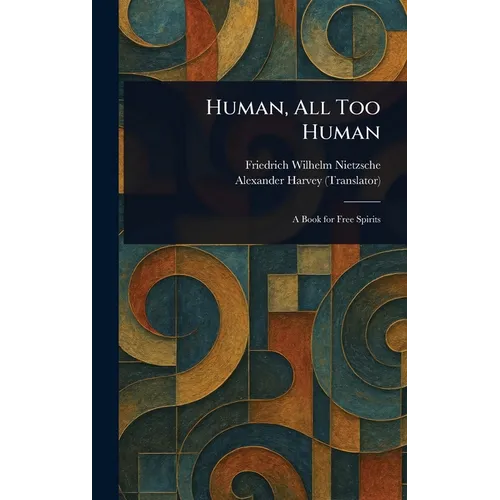 Human, All Too Human