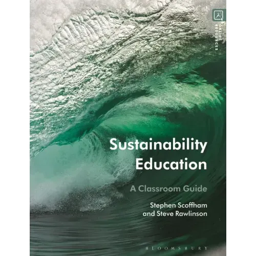 Sustainability Education: A Classroom Guide