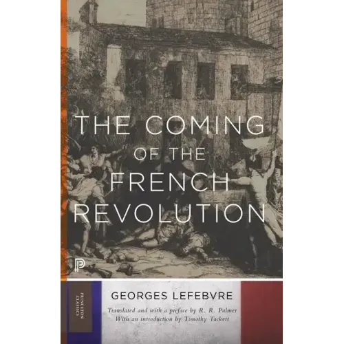 The Coming of the French Revolution
