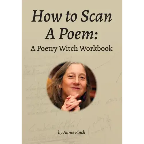 How to Scan a Poem: A Poetry Witch Workbook