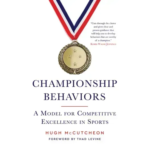 Championship Behaviors: A Model for Competitive Excellence in Sports