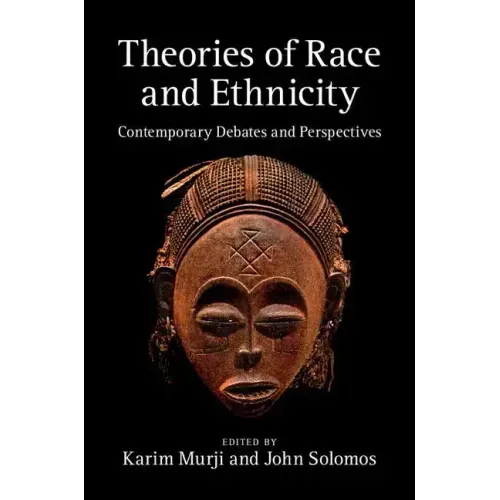 Theories of Race and Ethnicity