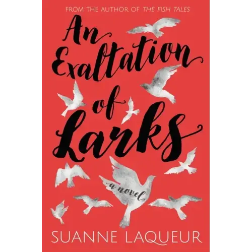 An Exaltation of Larks