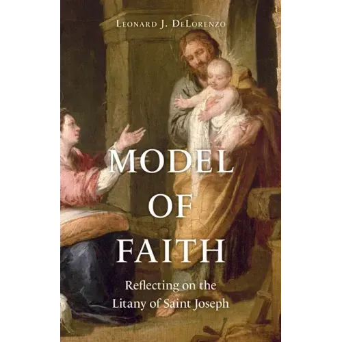 Model of Faith: Reflecting on the Litany of Saint Joseph