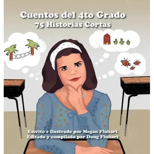 Cuentos del 4to Grado: 75 Historias Cortas