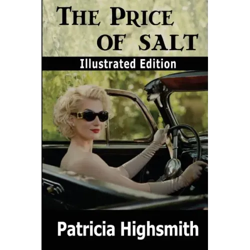 The Price of Salt (Illustrated Edition)