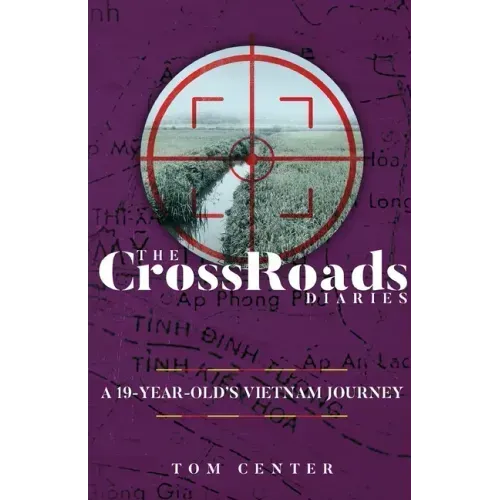 The CrossRoads Diaries: A 19-Year-Old's Vietnam Journey