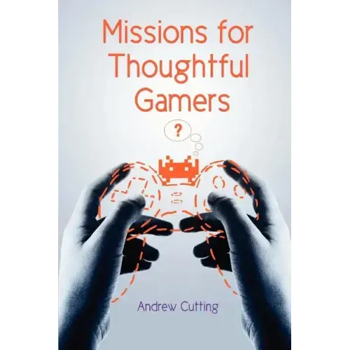 Missions for Thoughtful Gamers