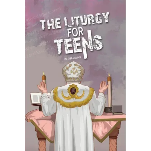The Liturgy for Teens