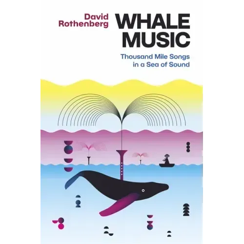 Whale Music: Thousand Mile Songs in a Sea of Sound