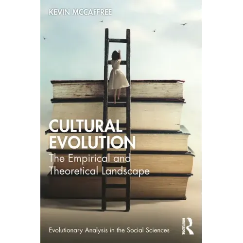 Cultural Evolution: The Empirical and Theoretical Landscape