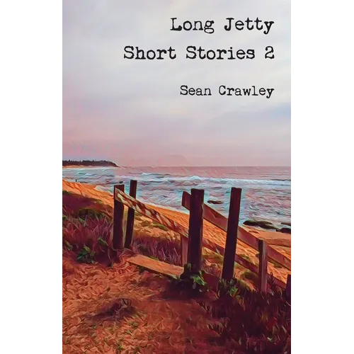Long Jetty Short Stories 2