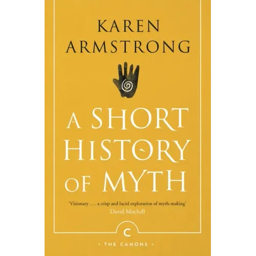 A Short History of Myth