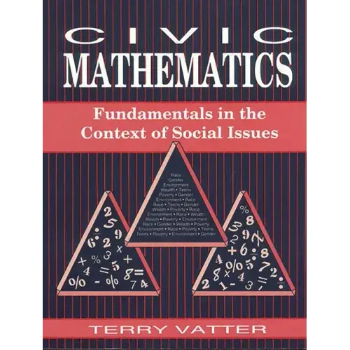 Civic Mathematics: Fundamentals in the Context of Social Issues