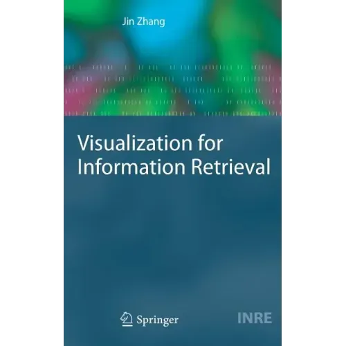 Visualization for Information Retrieval