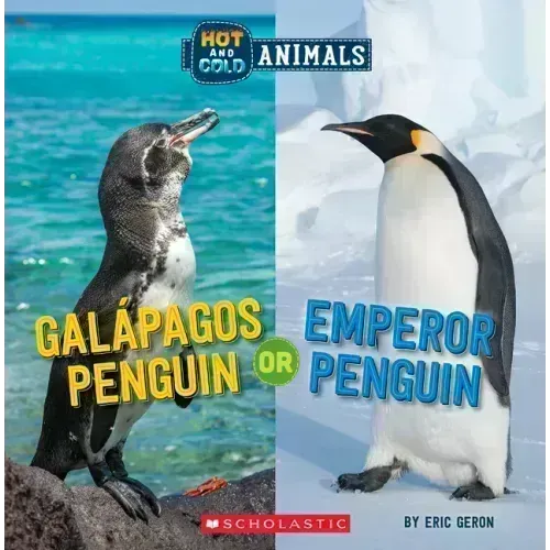 Galapagos Penguin or Emperor Penguin (Wild World: Hot and Cold Animals)