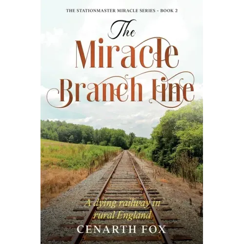 The Miracle Branch Line