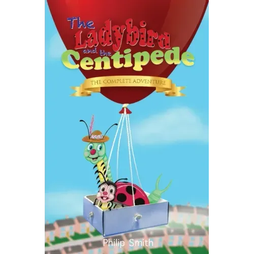 The Ladybird and the Centipede - The Complete Adventure