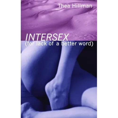 Intersex (for Lack of a Better Word)
