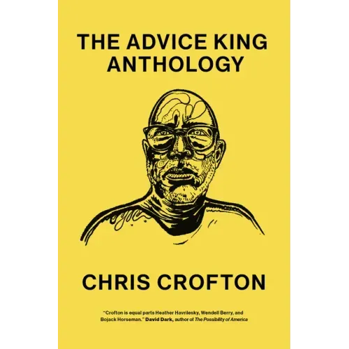The Advice King Anthology: The Advice King Anthology