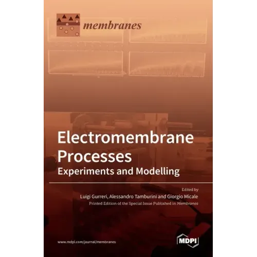 Electromembrane Processes: Experiments and Modelling
