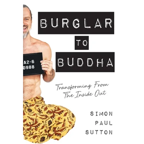 Burglar to Buddha