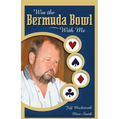 Win the Bermuda Bowl with Me