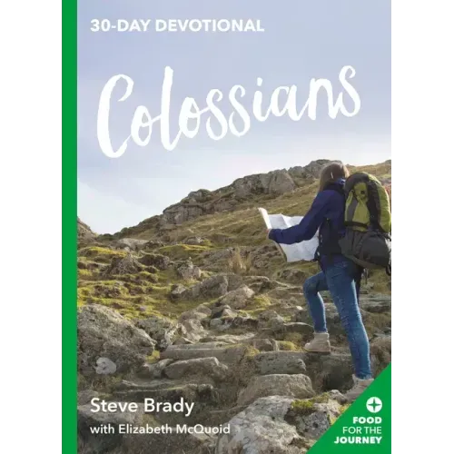 Colossians: 30-Day Devotional