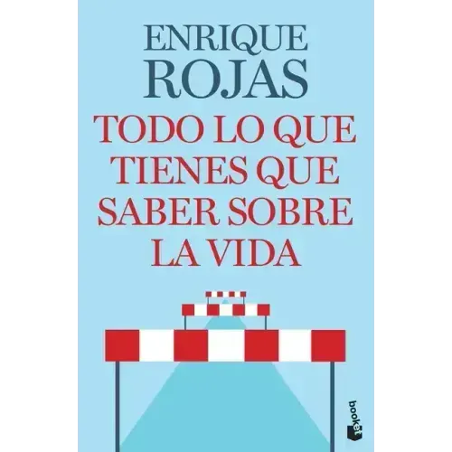 Todo Lo Que Tienes Que Saber Sobre La Vida