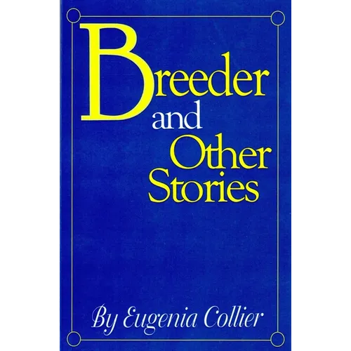 Breeder and Other Stories