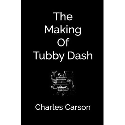 The Making of Tubby Dash