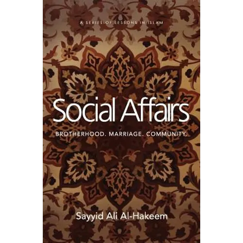 Social Affairs: Brotherhood. Marriage. Community.