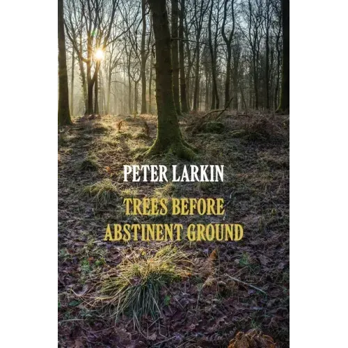 Trees Before Abstinent Ground