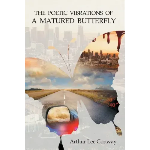 The Poetic Vibrations of a Matured Butterfly