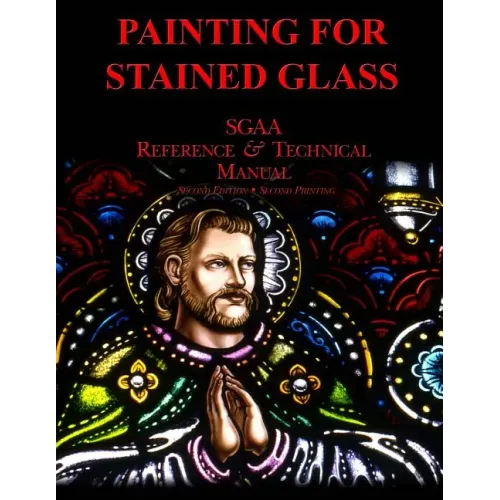 Chapter Thirteen: Painting for Stained Glass