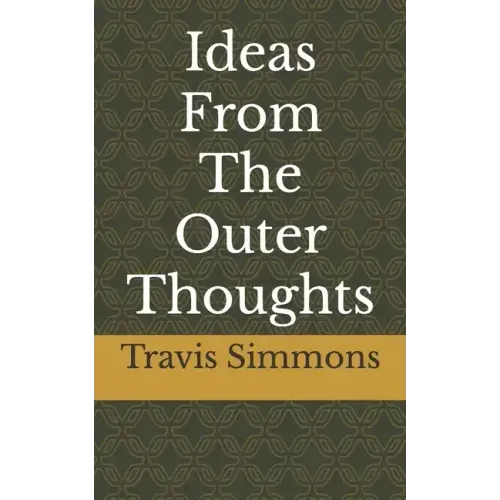 Ideas From The Outer Thoughts