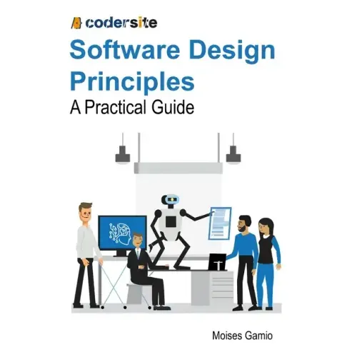 Software Design Principles: A Practical Guide