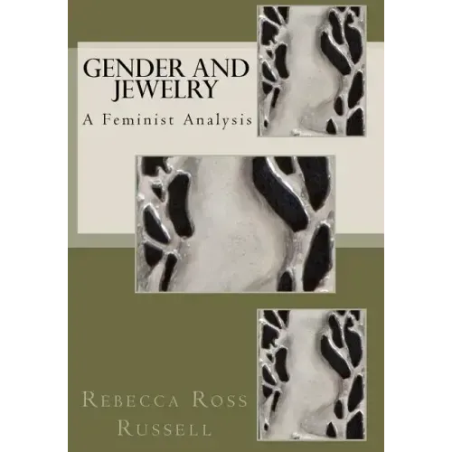 Gender and Jewelry: A Feminist Analysis