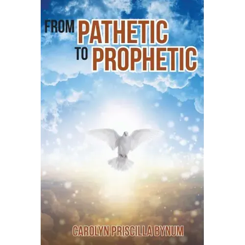 From Pathetic To Prophetic