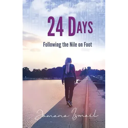 24 Days: Following the Nile on Foot