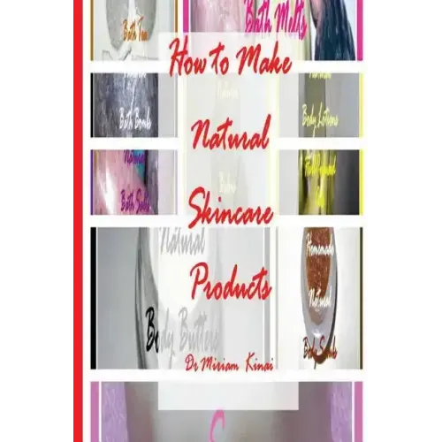How to Make Natural Skincare Products