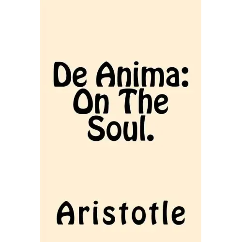 De Anima (On The Soul)