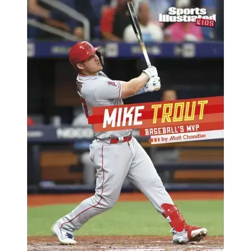 Mike Trout: Baseball's MVP