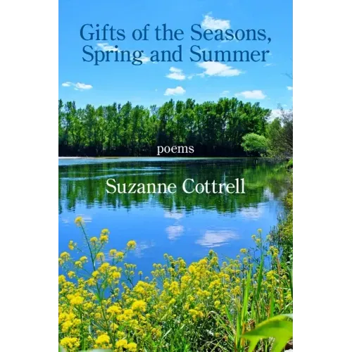 Gifts of the Seasons, Spring and Summer