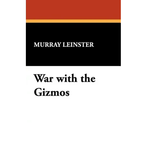 War with the Gizmos